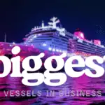 biggest vessels in business